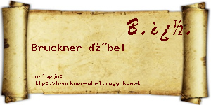 Bruckner Ábel névjegykártya